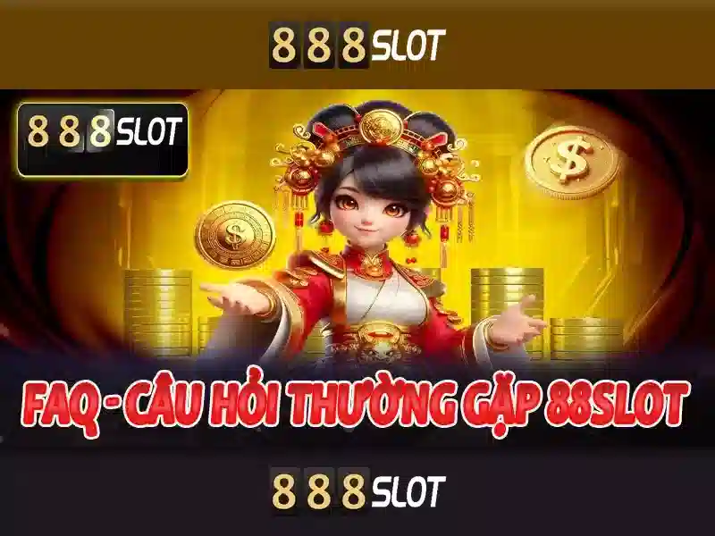 888slot con – Trải Nghiệm Slot Đỉnh Cao