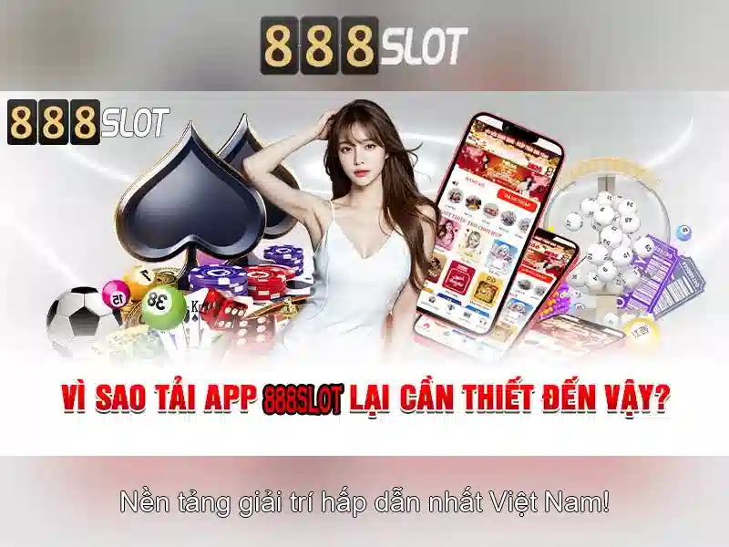 Trải Nghiệm Chơi Slot Tại 888SLOT